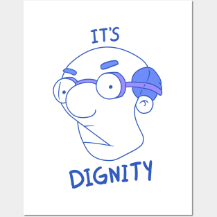 Dignity Posters and Art